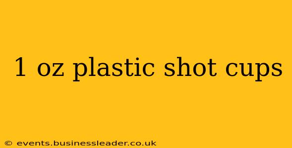 1 oz plastic shot cups