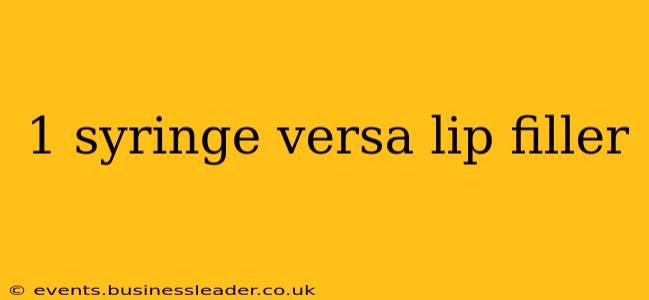 1 syringe versa lip filler