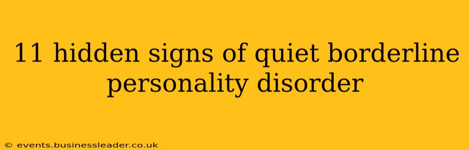 11 hidden signs of quiet borderline personality disorder