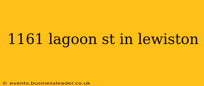 1161 lagoon st in lewiston