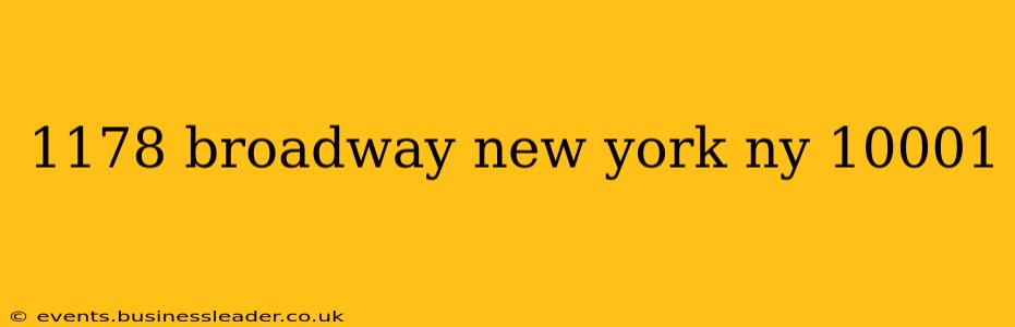1178 broadway new york ny 10001