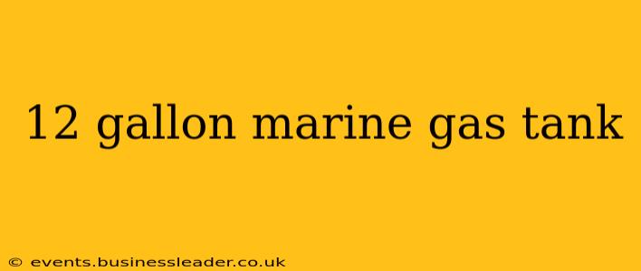12 gallon marine gas tank