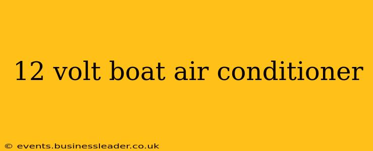 12 volt boat air conditioner