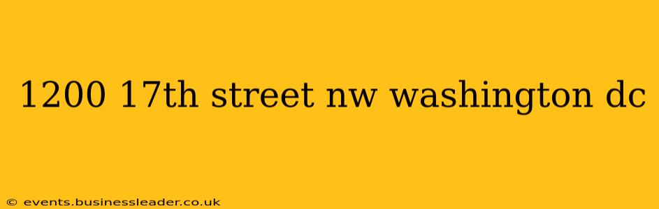 1200 17th street nw washington dc