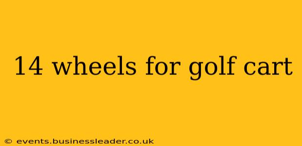 14 wheels for golf cart