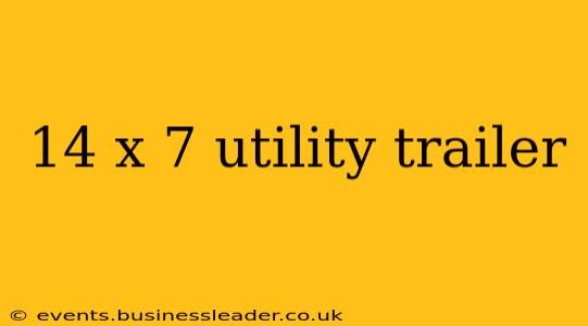 14 x 7 utility trailer