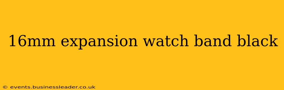 16mm expansion watch band black