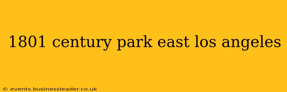 1801 century park east los angeles