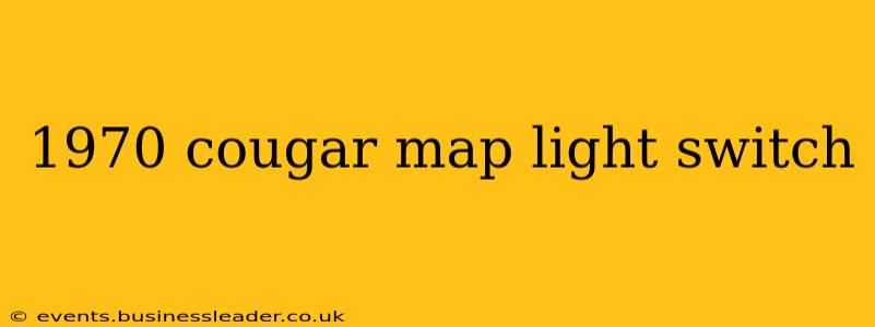 1970 cougar map light switch