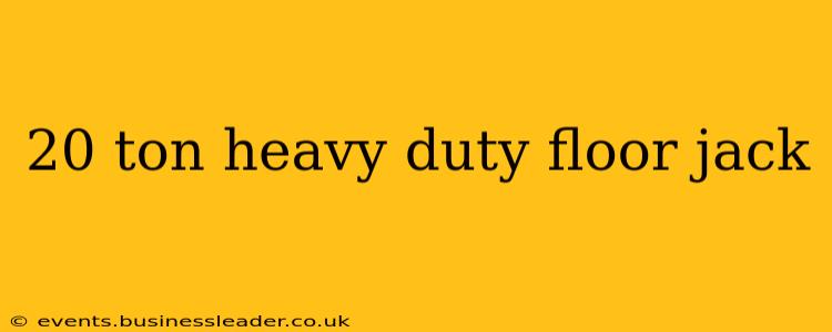 20 ton heavy duty floor jack