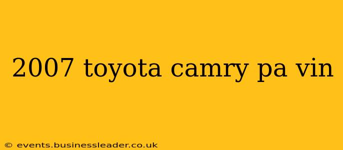 2007 toyota camry pa vin