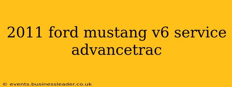 2011 ford mustang v6 service advancetrac