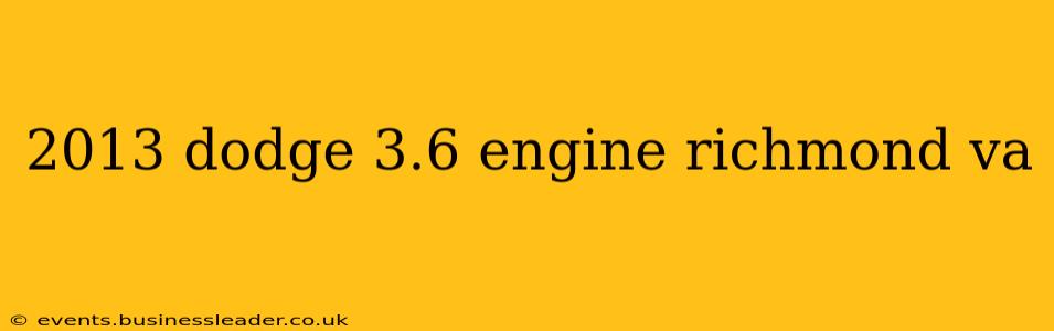 2013 dodge 3.6 engine richmond va