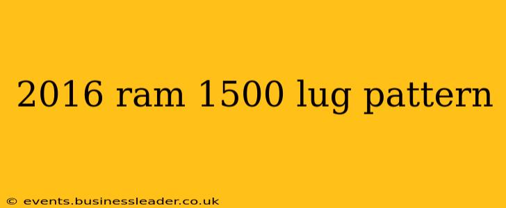2016 ram 1500 lug pattern