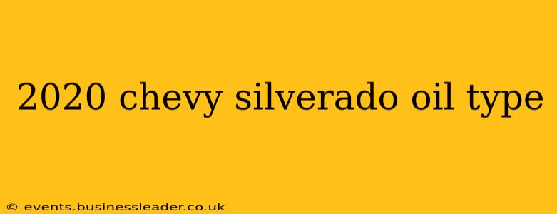2020 chevy silverado oil type