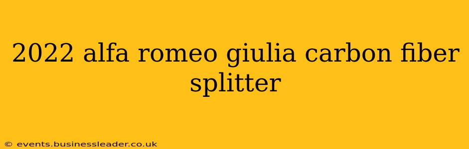 2022 alfa romeo giulia carbon fiber splitter