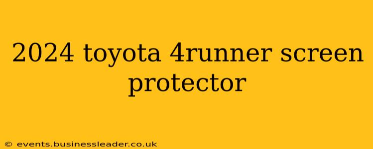 2024 toyota 4runner screen protector