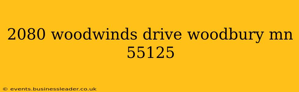 2080 woodwinds drive woodbury mn 55125