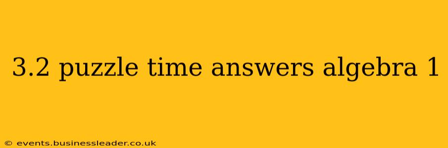 3.2 puzzle time answers algebra 1