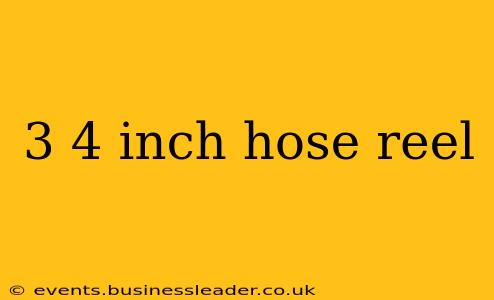 3 4 inch hose reel