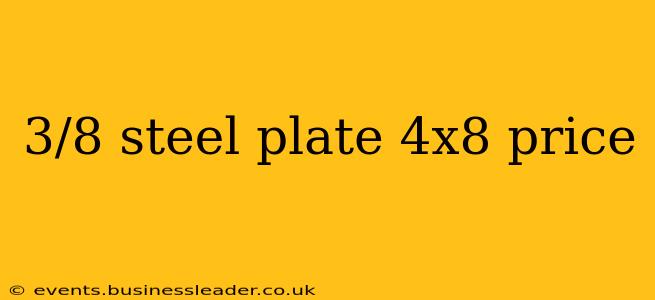 3/8 steel plate 4x8 price