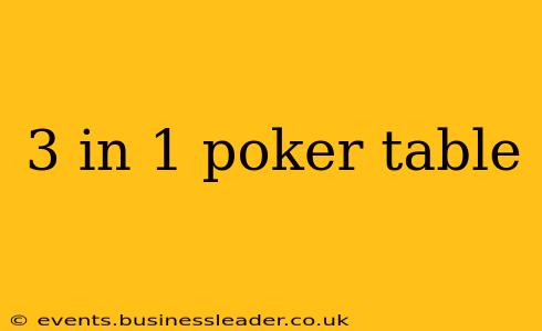 3 in 1 poker table