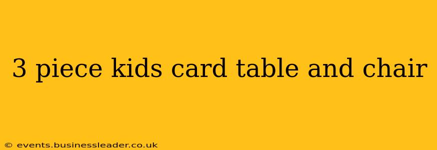 3 piece kids card table and chair