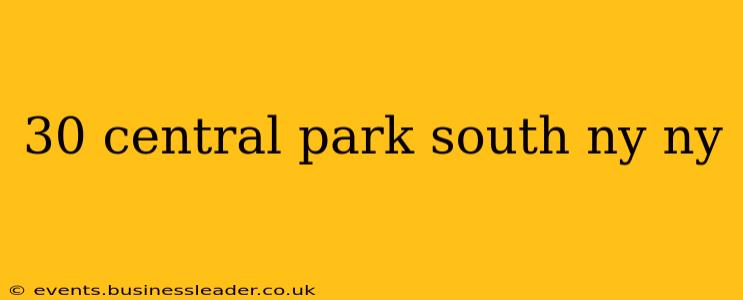 30 central park south ny ny