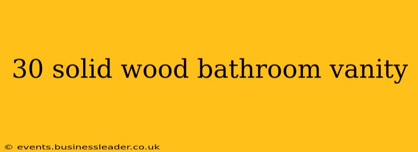 30 solid wood bathroom vanity