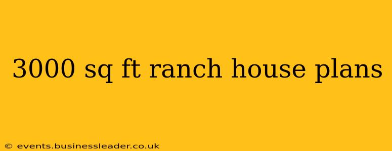 3000 sq ft ranch house plans