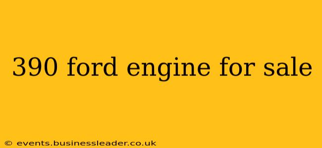 390 ford engine for sale