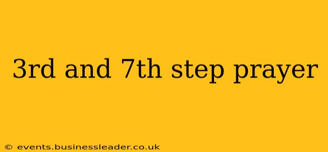 3rd and 7th step prayer
