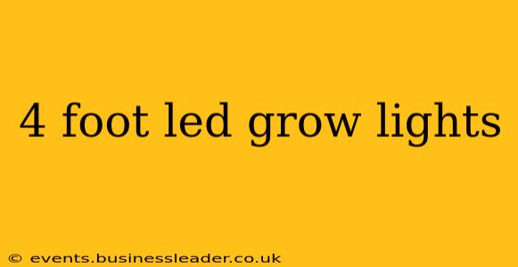 4 foot led grow lights