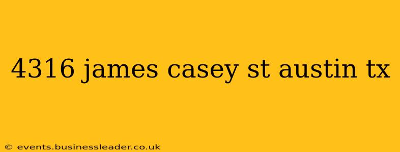4316 james casey st austin tx