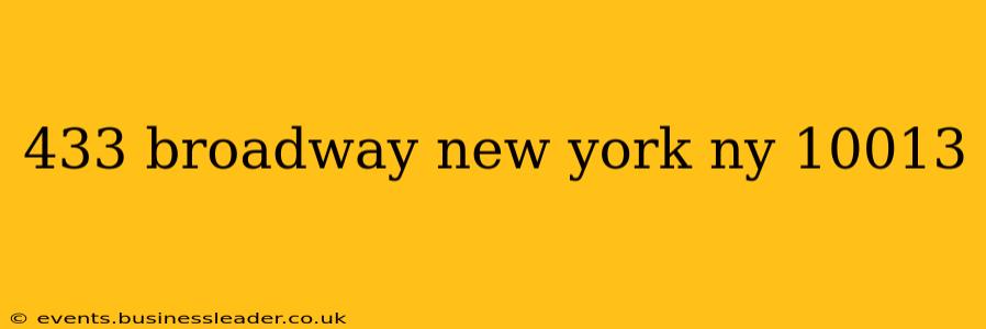433 broadway new york ny 10013