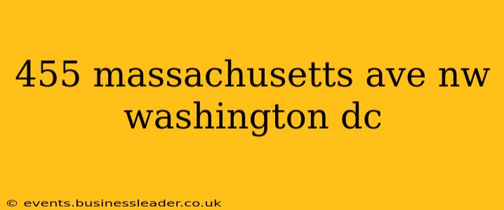 455 massachusetts ave nw washington dc