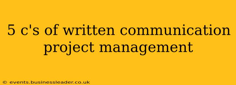 5 c's of written communication project management