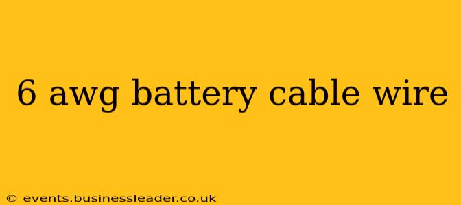 6 awg battery cable wire