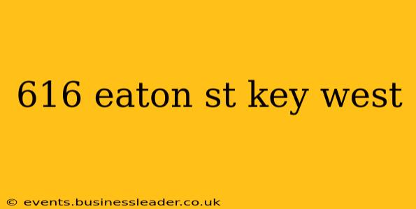 616 eaton st key west