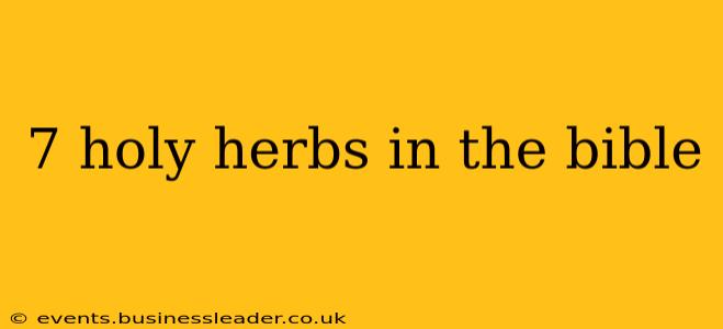 7 holy herbs in the bible