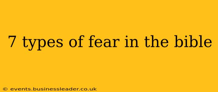 7 types of fear in the bible