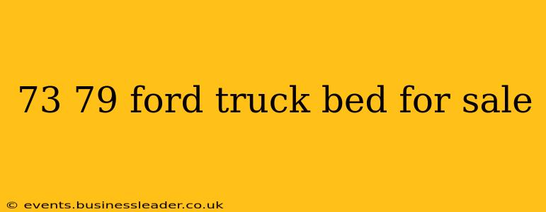 73 79 ford truck bed for sale
