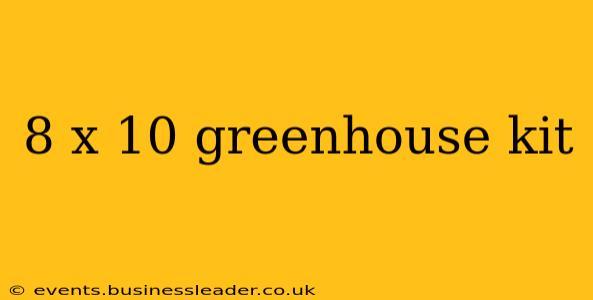 8 x 10 greenhouse kit