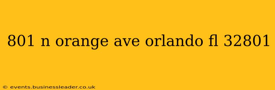 801 n orange ave orlando fl 32801