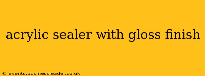 acrylic sealer with gloss finish