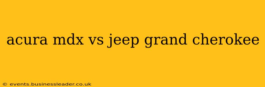 acura mdx vs jeep grand cherokee