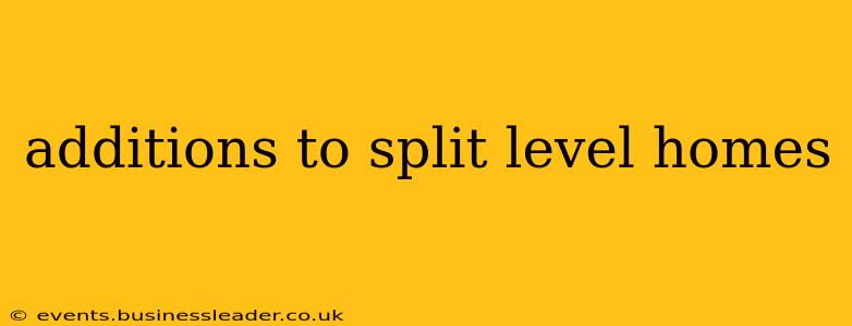 additions to split level homes