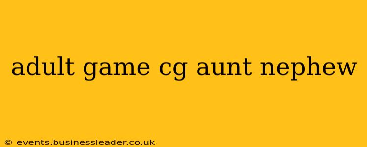 adult game cg aunt nephew