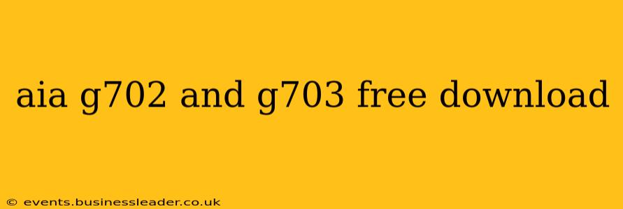 aia g702 and g703 free download