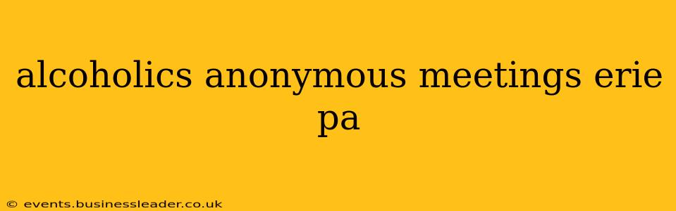 alcoholics anonymous meetings erie pa